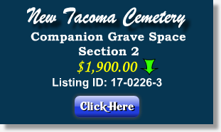 Companion Grave Space for Sale $1900 New Tacoma Cemetery University Place, WA The Cemetery Exchange