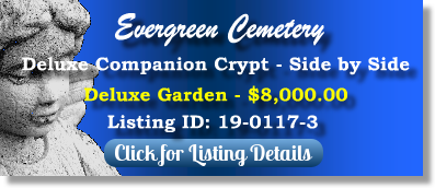 Deluxe Companion Crypt on Sale Now $8K! Evergreen Cemetery Evergreen Park, IL Deluxe Garden The Cemetery Exchange