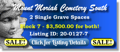 2 Single Grave Spaces on Sale Now $3500 for both! Mount Moriah Cemetery South Kansas City, MO Block 7 The Cemetery Exchange