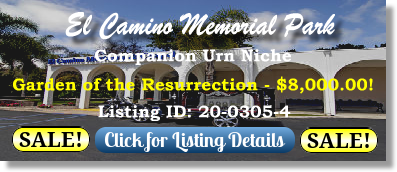 Companion Urn Niche on Sale Now $8K! El Camino Memorial Park San Diego, CA Gdn of the Resurrection The Cemetery Exchange