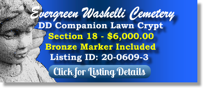 DD Companion Lawn Crypt for Sale $6K! Evergreen Washelli Cemetery Seattle, WA Section 18 The Cemetery Exchange