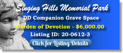 DD Companion Grave Space for Sale $6K! Singing Hills Memorial Park El Cajon, CA Devotion The Cemetery Exchange