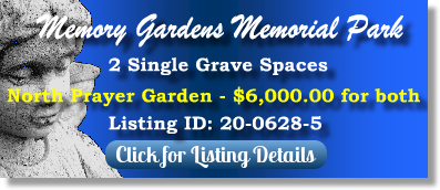 2 Single Grave Spaces for Sale $6K for both! Memory Gardens Memorial Park Las Vegas, NV North PrayerThe Cemetery Exchange