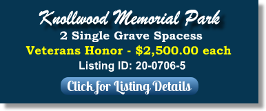 2 Single Grave Spaces for Sale $2500ea! Knollwood Memorial Park Canton, MA Veterans Honor The Cemetery Exchange