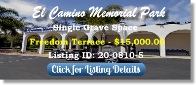 Single Grave Space for Sale $15K! El Camino Memorial Park San Diego, CA Freedom Terrace The Cemetery Exchange