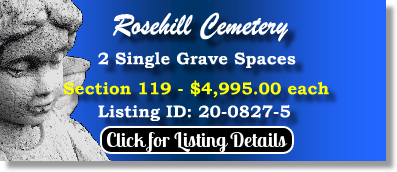 2 Single Grave Spaces for Sale $4995ea! Rosehill Cemetery Chicago, IL Section 119 The Cemetery Exchange 20-0827-5