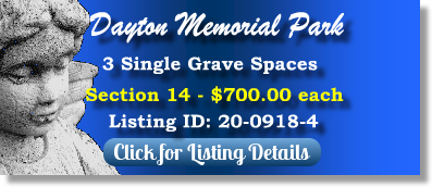 3 Single Grave Spaces for Sale $700ea! Dayton Memorial Park Dayton, OH Section 14 The Cemetery Exchange 20-0918-4