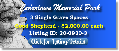 3 Single Grave Spaces for Sale $2Kea! Cedarlawn Memorial Park Sherman, TX Good Shepherd The Cemetery Exchange