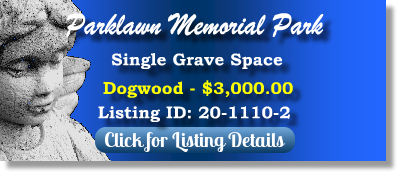 Single Grave Space for Sale $3K! Parklawn Memorial Park Rockville, MD Dogwood The Cemetery Exchange