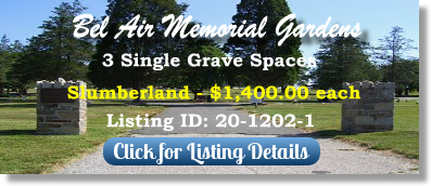 3 Single Grave Spaces for Sale $1400ea! Bel Air Memorial Gardens Bel Air, MD Slumberland The Cemetery Exchange