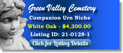 Companion Urn Niche for Sale $4300 Green Valley Cemetery Rescue, CA White Oak The Cemetery Exchange 21-0128-1
