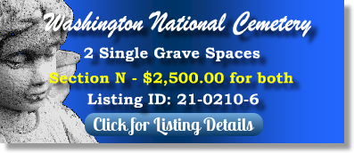2 Single Grave Spaces for Sale $2500 for both! Washington Natiional Cemetery Suitland, MD Section N The Cemetery Exchange