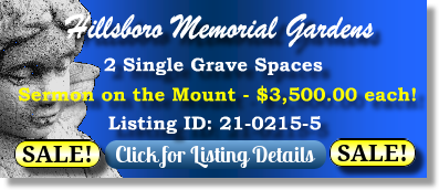 2 Single Grave Spaces on Sale Now $3500ea! Hillsboro Memorial Gardens Brandon, FL Sermon on the Mount The Cemetery Exchange