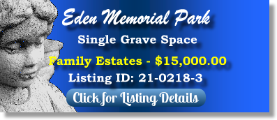Single Grave Space for Sale $15K! Eden Memorial Park Mission Hills, CA Family Estates The Cemetery Exchange