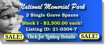 3 Single Grave Spaces on Sale Now $2500ea! National Memorial Park Falls Church, VA Block I The Cemetery Exchange