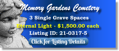 3 Single Grave Spaces for Sale $1500ea! Memory Gardens Cemetery Arlington Heights, IL Eternal Light The Cemetery Exchange 21-0317-5
