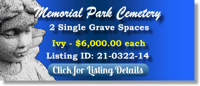 2 Single Grave Spaces for Sale $6Kea! Memorial Park Cemetery Skokie, IL Ivy The Cemetery Exchange