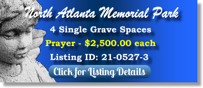 4 Single Grave Spaces for Sale $2500ea! North Atlanta Memorial Park Dunwoody, GA Prayer The Cemetery Exchange