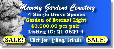 4 Single Grave Spaces for Sale $3K per pair! Memory Gardens Cemetery Arlington Heights, IL Eternal Light The Cemetery Exchange