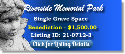 Single Grave Space for Sale $1500! Riverside Memorial Park Jacksonville, FL Benediction The Cemetery Exchange