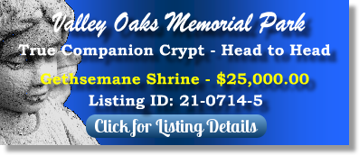 True Companion Crypt for Sale $25K! Valley Oaks Memorial Park Westlake Village, CA Gethsemane Shrine The Cemetery Exchange