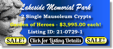 2 Single Crypts $3995ea! Lakeside Memorial Park Miami, FL Heroes The Cemetery Exchange 21-0729-1