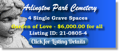 4 Single Grave Spaces for Sale $6K for all! Arlington Park Cemetery Jacksonville, FL Love The Cemetery Exchange 21-0805-4