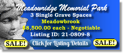 3 Single Grave Spaces on Sale Now $8500ea! Meadowridge Memorial Park Elkridge, MD Meadowbrook The Cemetery Exchange