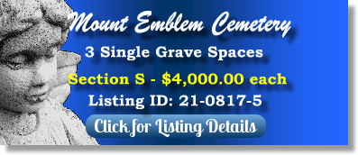 3 Single Grave Spaces for Sale $4Kea! Mount Emblem Cemetery Elmhurst, IL Section S The Cemetery Exchange