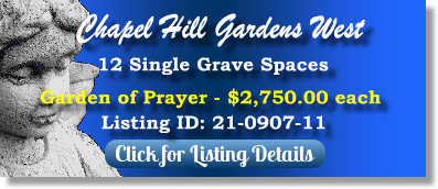 12 Single Grave Spaces for Sale $2750ea! Chapel Hill Gardens West Oakbrook Terrace, IL Prayer The Cemetery Exchange