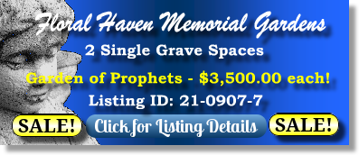2 Single Grave Spaces on Sale Now $3500ea! Floral Haven Memorial Gardens Broken Arrow, OK Prophets The Cemetery Exchange
