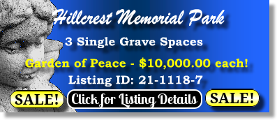 3 Single Grave Spaces on Sale Now $10Kea! Hillcrest Memorial Park Dallas, TX Peace The Cemetery Exchange 21-1118-7