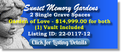 2 Single Grave Spaces for Sale $14999 for both! Sunset Memory Gardens Thonotoassa, FL Love The Cemetery Exchange