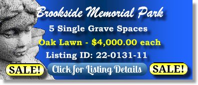 5 Single Grave Spaces on Sale Now $4Kea! Brookside Memorial Park Houston, TX Oak Lawn The Cemetery Exchange 22-0131-11