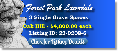 3 Single Grave Spaces for Sale $4Kea! Forest Park Lawndale Houston, TX, Oak HIll The Cemetery Exchange