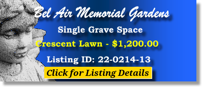 Single Grave Space $1200ea! Bel Air Memorial Gardens Bel Air, MD Crescent Lawn The Cemetery Exchange 22-0214-13