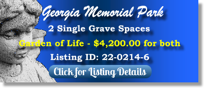2 Single Grave Spaces for Sale $4200 for both! Georgia Memorial Park Marietta, GA Life The Cemetery Exchange