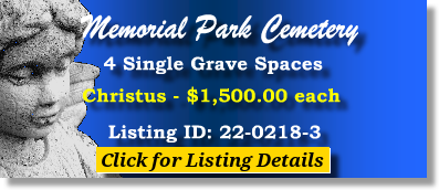 4 Single Grave Spaces $1500ea! Memorial Park Cemetery Tulsa, OK Christus The Cemetery Exchange 22-0218-3