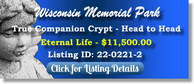 True Companion Crypt for Sale $11500! Wisconsin Memorial Park Brookfield, WI Eternal LIfe The Cemetery Exchange