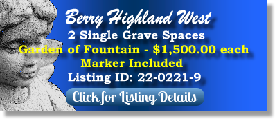 2 Single Grave Spaces for Sale $1500ea! Berry Highland West Knoxville, TN Fountain The Cemetery Exchange