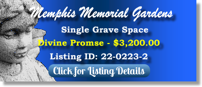 Single Grave Space for Sale $3200! Memphis Memorial Gardens Bartlett, TN Divine Promise The Cemetery Exchange