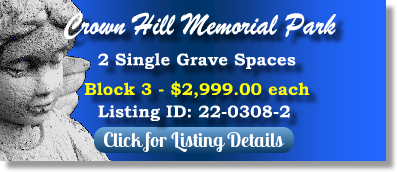 2 Single Grave Spaces for Sale $2999ea! Crown Hill Cemetery Wheat Ridge, CO Block 3 The Cemetery Exchange