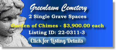 2 Single Grave Spaces for Sale $3900ea! Greenlawn Cemetery Jacksonville, FL Chimes The Cemetery Exchange