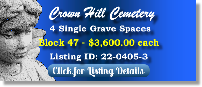 4 Single Grave Spaces for Sale $3600ea! Crown Hill Cemetery Wheat Ridge, CO Block 47 The Cemetery Exchange 22-0405-3