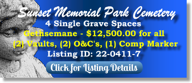 4 Single Grave Spaces for Sale $12500 for all! Sunset Memorial Park Cemetery Norman, OK Gethsemane The Cemetery Exchange