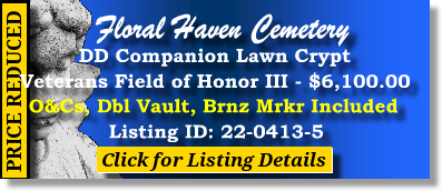 DD Companion Lawn Crypt $6100! Floral Haven Cemetery Broken Arrow, OK Field of Honor The Cemetery Exchange 22-0413-5