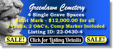 4 Single Grave Spaces on Sale Now $12K for all! Greenlawn Cemetery Jacksonville, FL Mark The Cemetery Exchange 22-0430-4