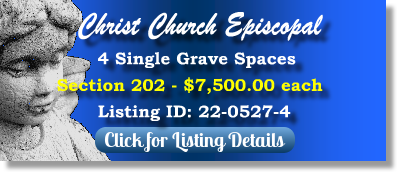 4 Single Grave Spaces for Sale $7500ea! Christ Church Episcopal Greenville, SC Section 202 The Cemetery Exchange