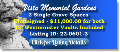 2 Single Grave Spaces for Sale $11K for both! Vista Memorial Gardens Miami Lakes, FL Unassigned The Cemetery Exchange