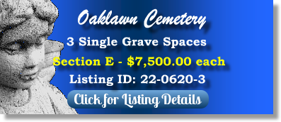 3 Single Grave Spaces for Sale $7500ea! Oaklawn Cemetery Jacksonville, FL Section E The Cemetery Exchange 22-0620-3